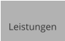 Leistungen