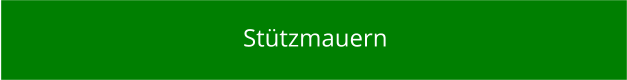 Stützmauern